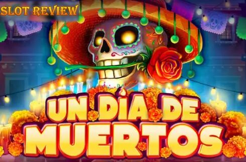 Un Dia De Muertos slot